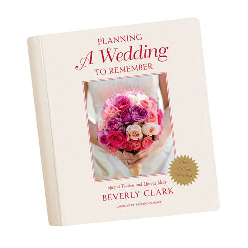 Planning a Wedding to Remember Wedding Planner by Beverly Clark